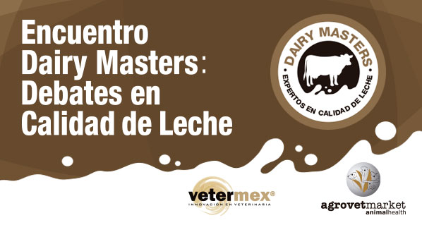 Agrovet Market organizes in Mexico the First Dairy Masters Meeting: Discussions on milk quality