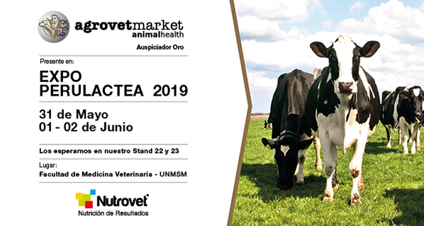 Agrovet Market Animal Health presente en “EXPO PERULACTEA 2019”