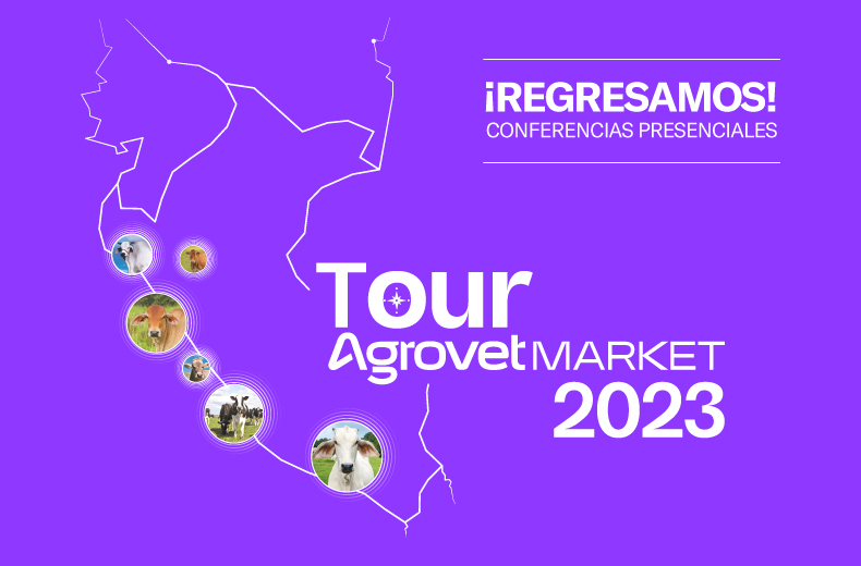 Volvemos de manera presencial: Tour Agrovet Market 2023